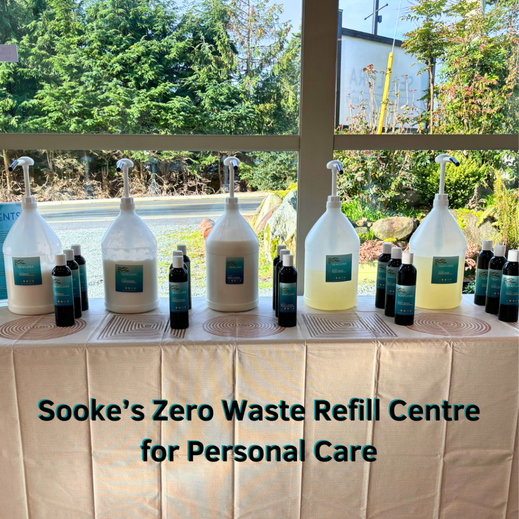 Zero Waste Refill Centre in Sooke, B.C. at Seaflora Skincare - Seaflora Skincare Zero Waste Refill Centre in Sooke